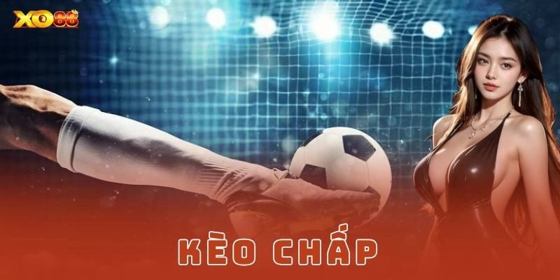 Bí quyết bắt kèo chấp hiệu quả